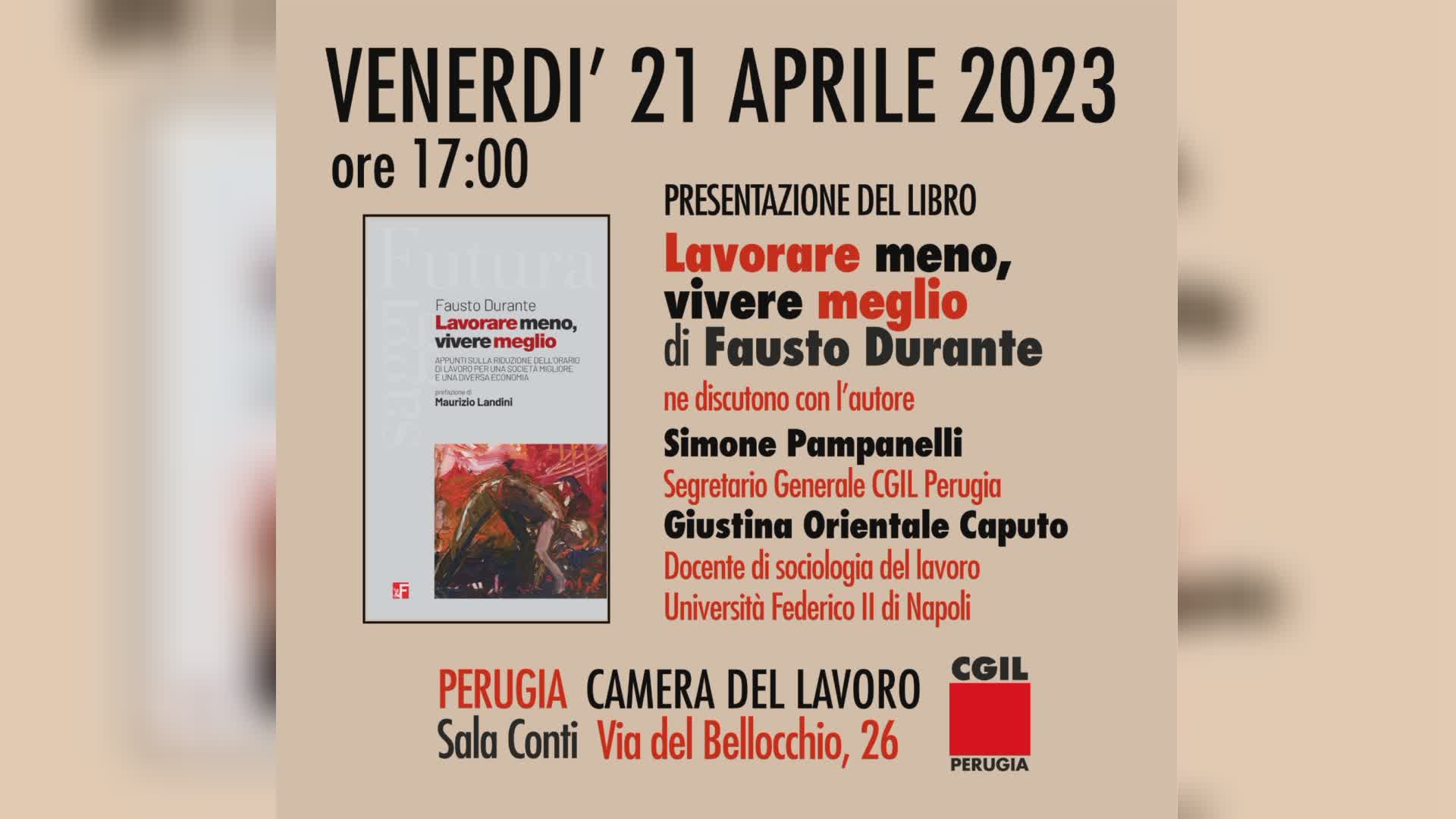 Venerdì 21 presentazione libro "Lavorare meno, vivere meglio"