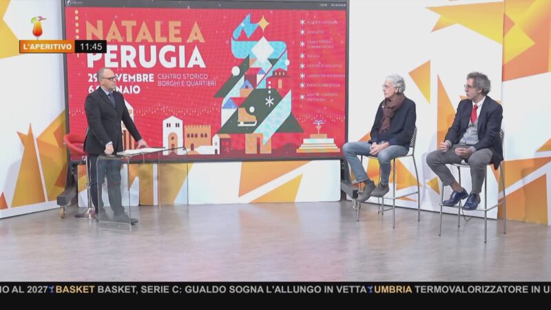 “Natale a Perugia”: un programma ricco di appuntamenti -da “Aperitivo”