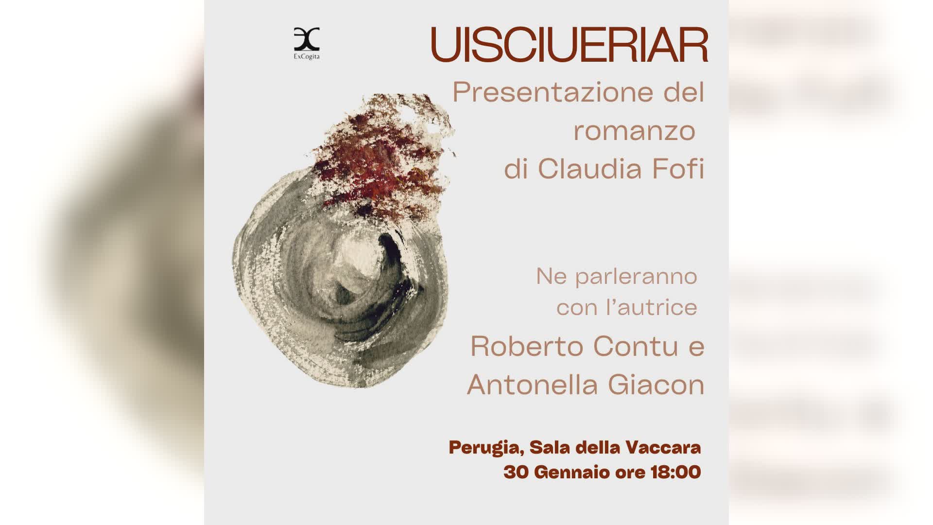 “Uisciueriar”, primo romanzo di Claudia Fofi: oggi a Perugia